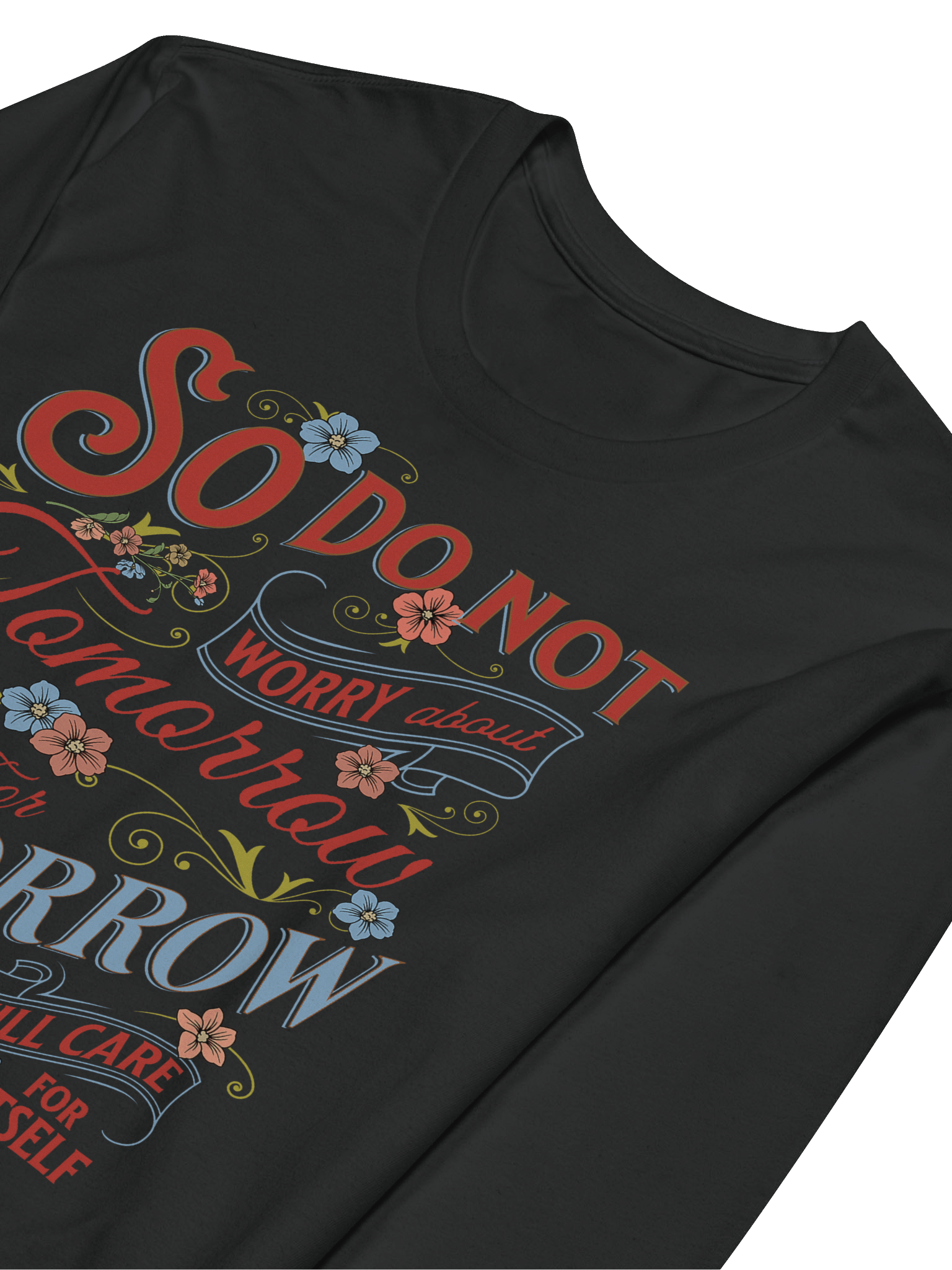 Do Not Worry Abut Tomorrow Premium Unisex Fitted Long Sleeve Crew Tee product image (3)