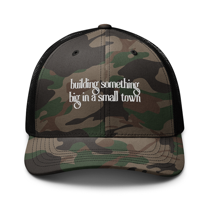 Building Something Big In A Small Town Camouflage Trucker Hat product image (1)