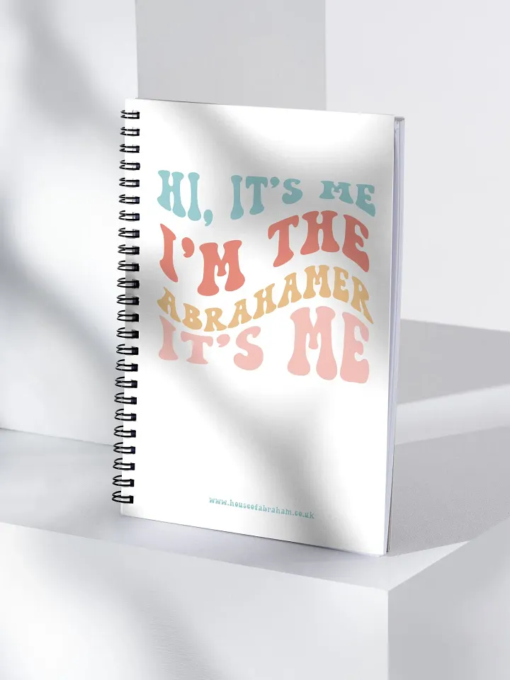 Hi, It's Me, I'm The Abrahamer, It's Me - Notebook product image (1)