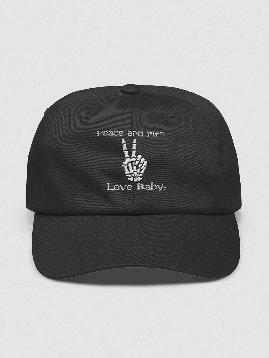 ''Peace & MF'n Love Baby'' Classic Dad Hat (Embroidered) product image (1)