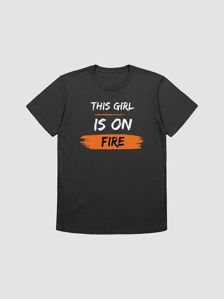 This Girl Is On Fire Women's T-Shirt V3 product image (1)