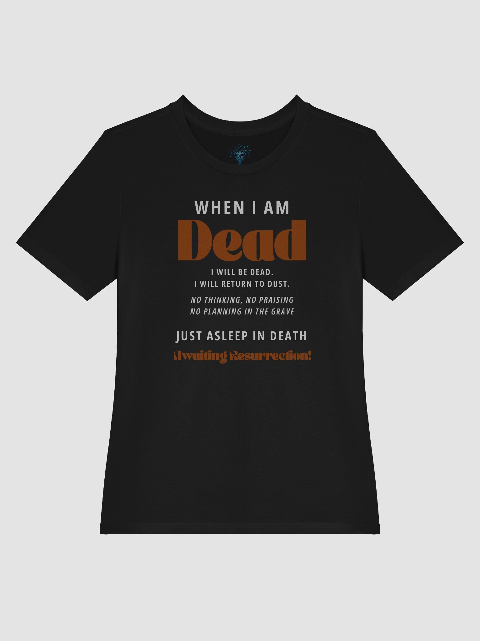 What Happens When We Die Women's Relaxed Fit Lightweight T-Shirt product image (3)