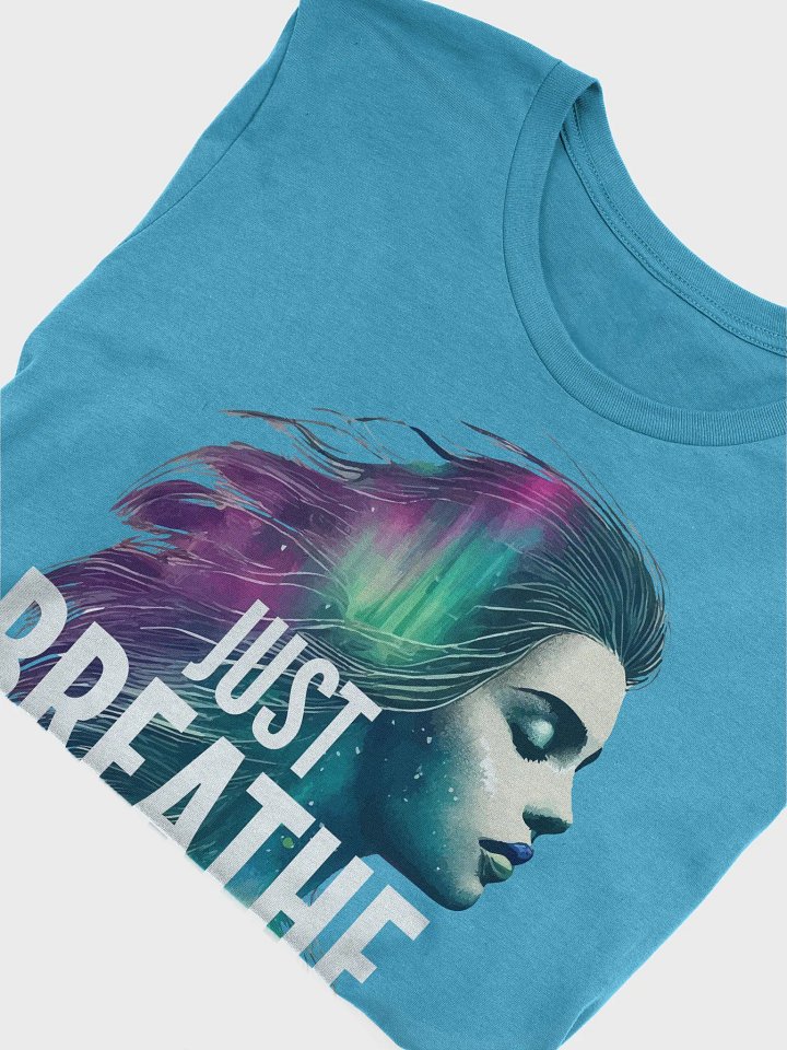 Just Breathe Unisex Comfy T-Shirt product image (1)