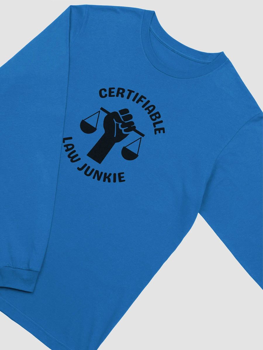 Certifiable Law Junkie Long Sleeve Tee product image (1)