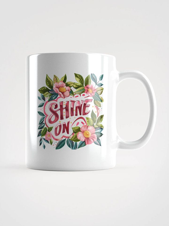 Shine On Floral Positive Coffee Mug product image (1)