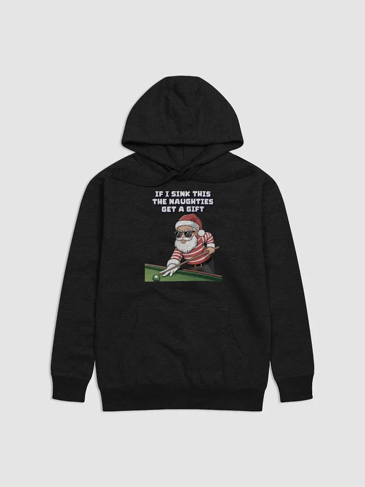 If I Sink This The Naughties Get A Gift - Hoodie product image (2)