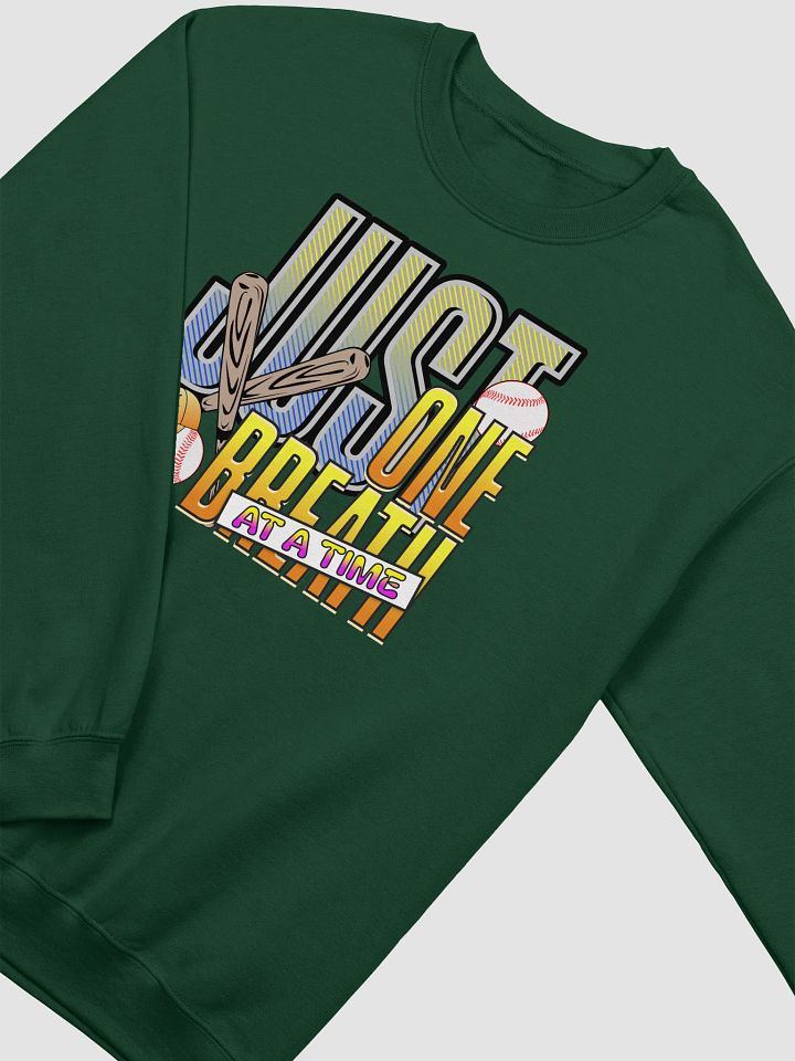 Just One Breath At A Time Baseball Playful Sweatshirt product image (4)