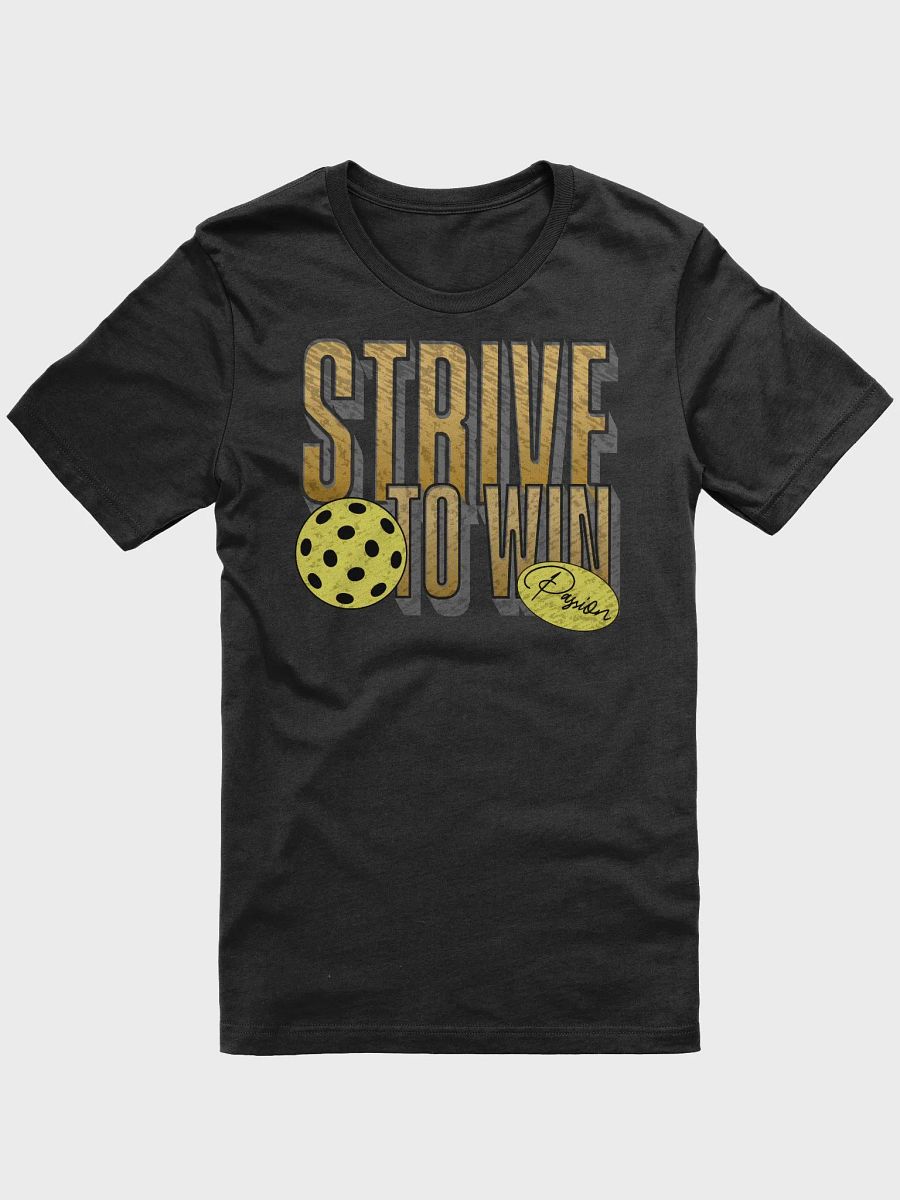 Strive to Win Pickleball T-Shirt product image (48)
