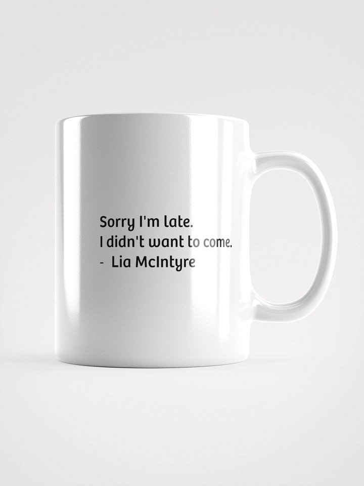 Coffee cup - Sorry I'm Late product image (2)