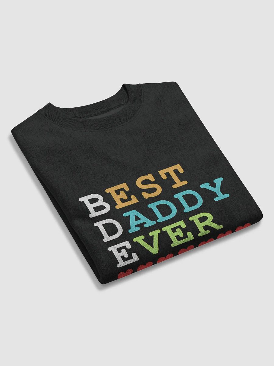 Best Daddy Ever Champion Cotton Max Sweatshirt product image (5)