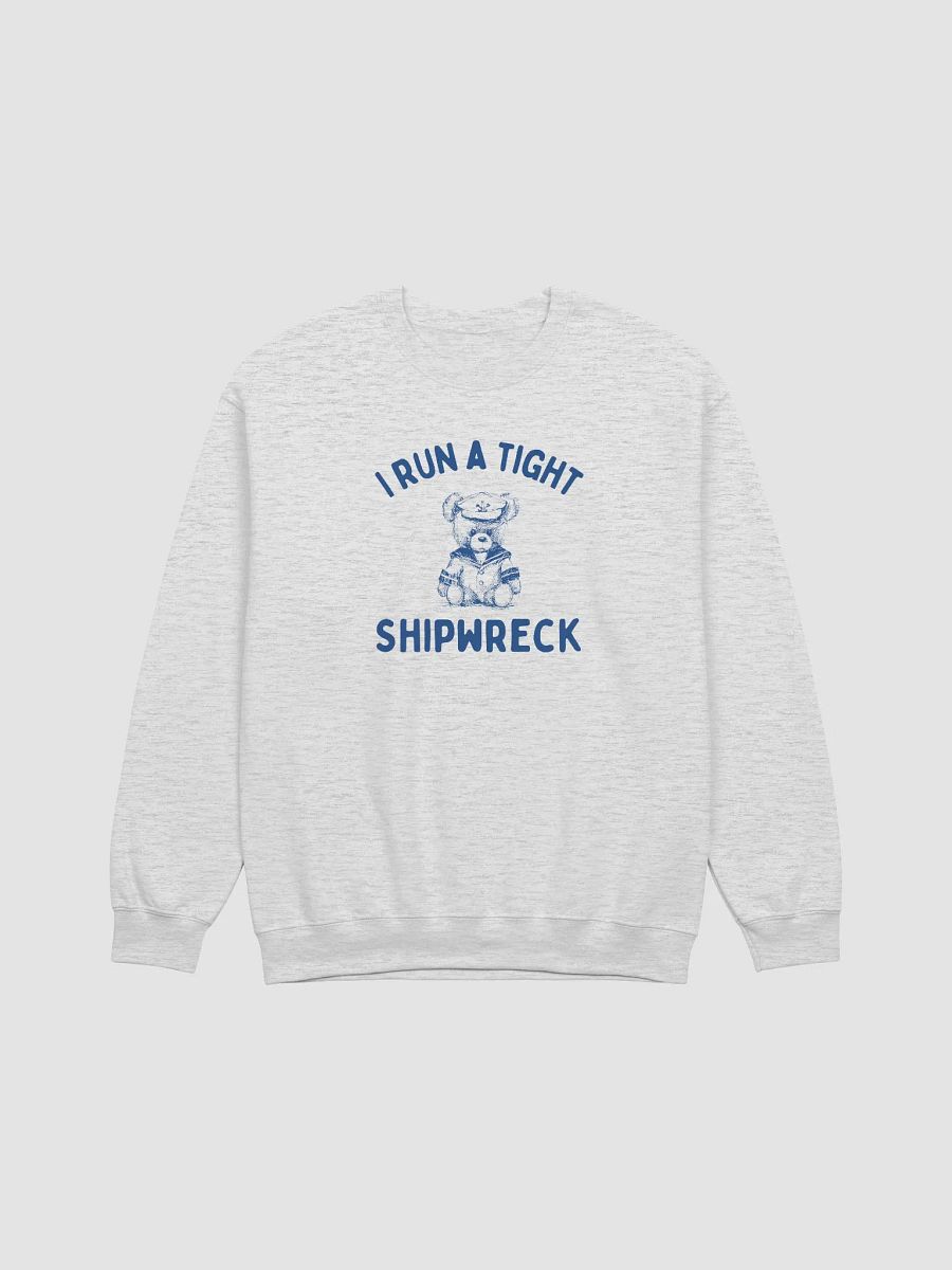 I run a tight shipwreck Crewneck product image (1)