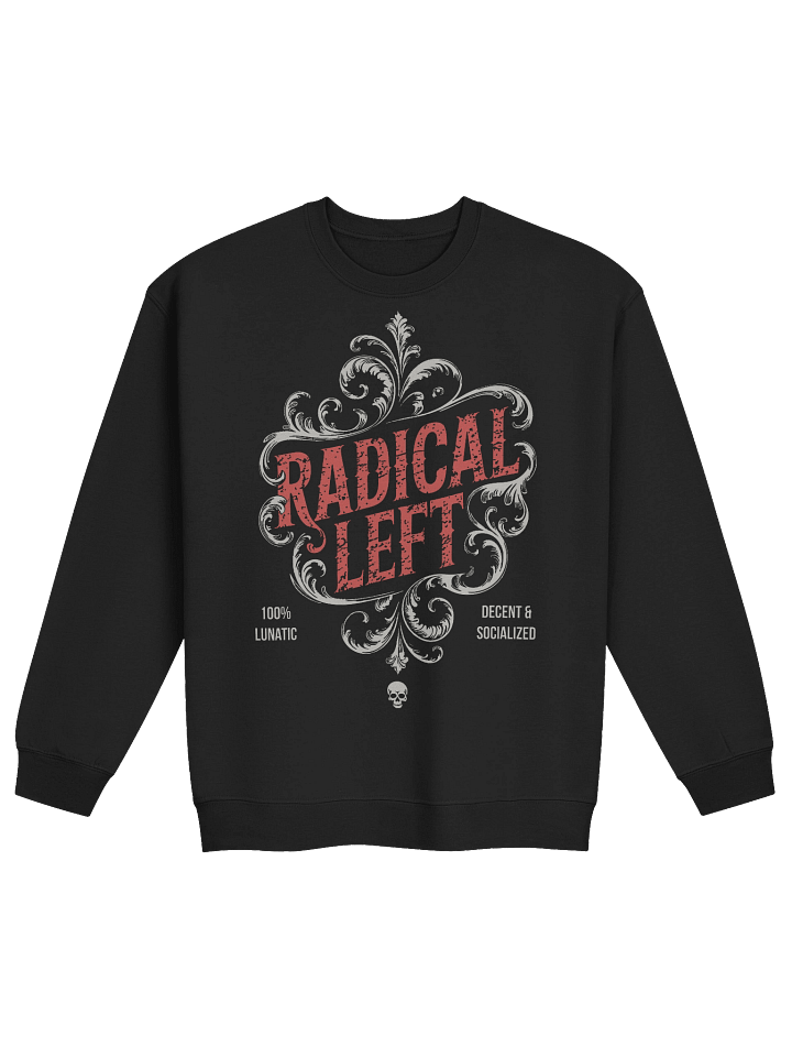 Radical Left Lunatic Old School Tattoo Sweatshirt product image (3)
