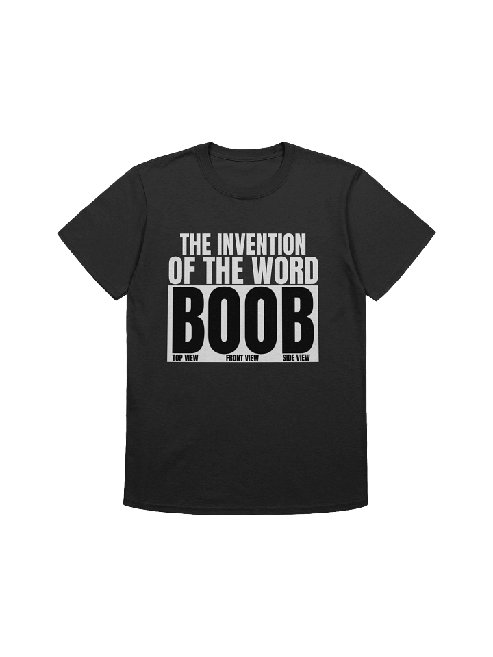 The invention of the word boob Tshirt product image (1)