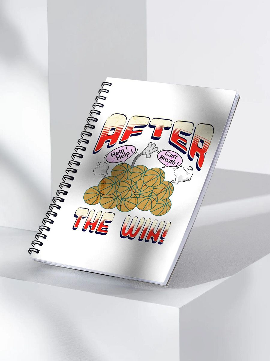 After The Win Basketball Spiral Notebook product image (3)