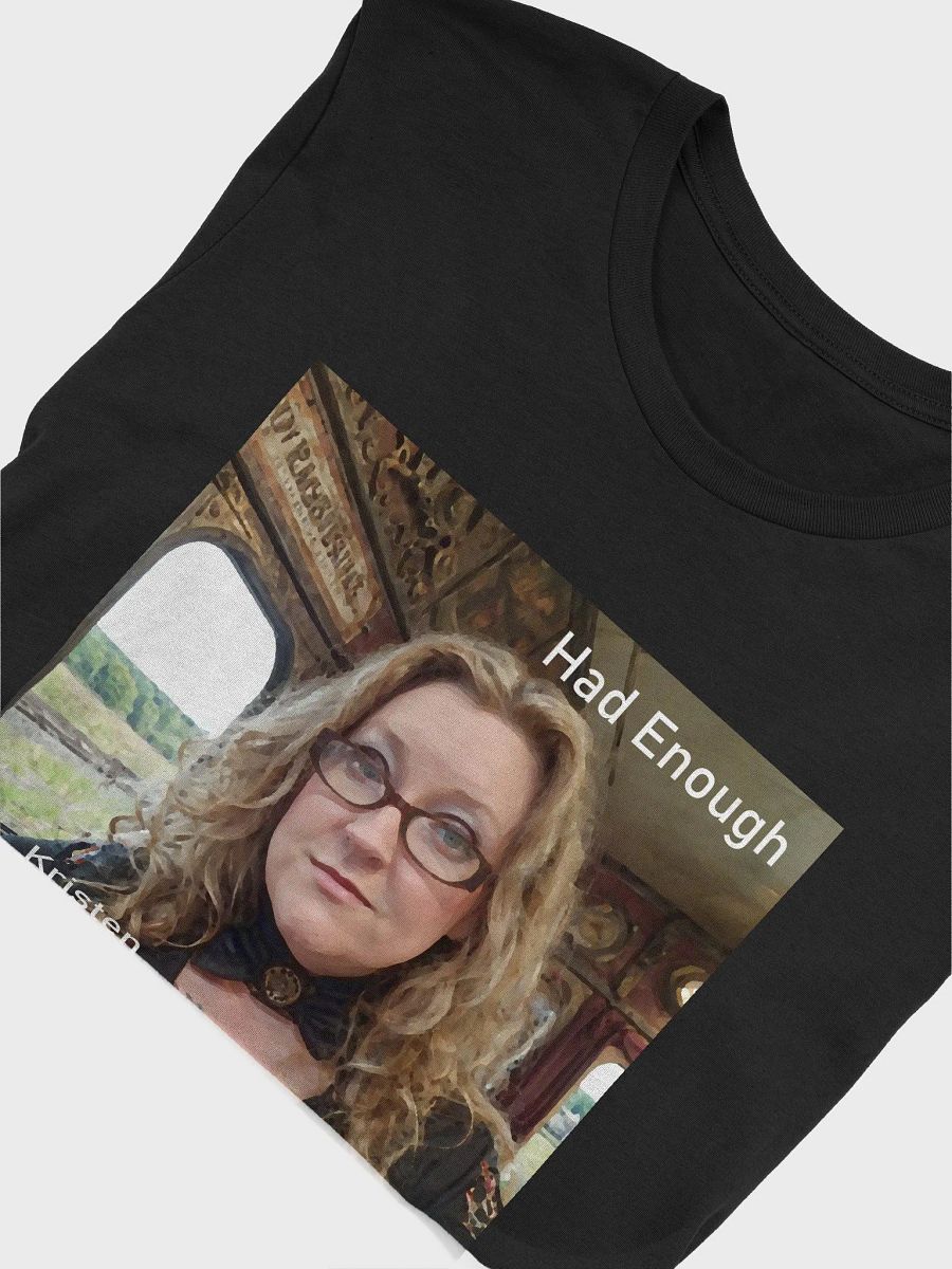 Had Enough Portrait T-Shirt product image (21)