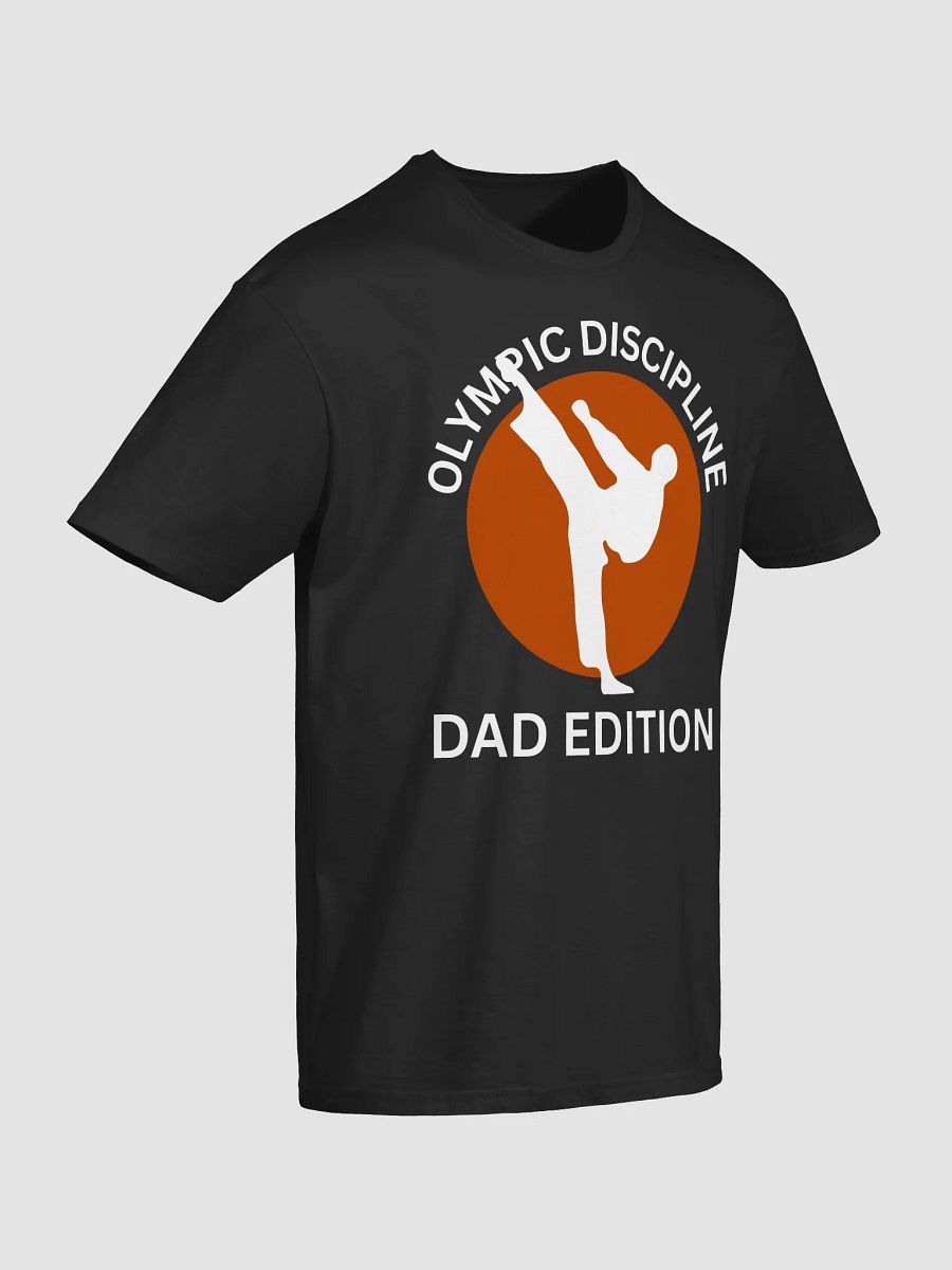 Olympic Discipline Dad Edition - Funny Father's Day Martial Arts T-Shirt product image (4)