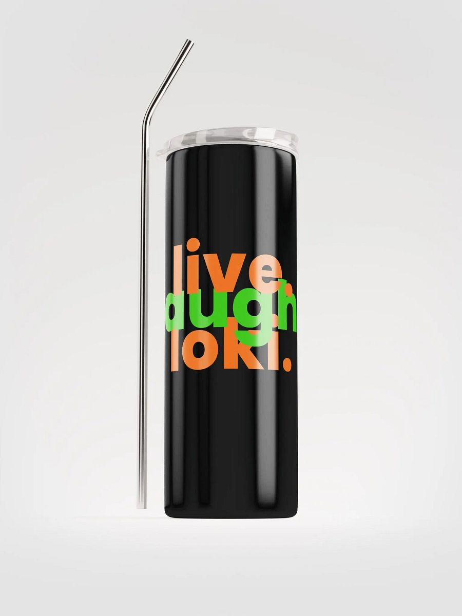Live. Laugh. Loki Tumbler product image (1)