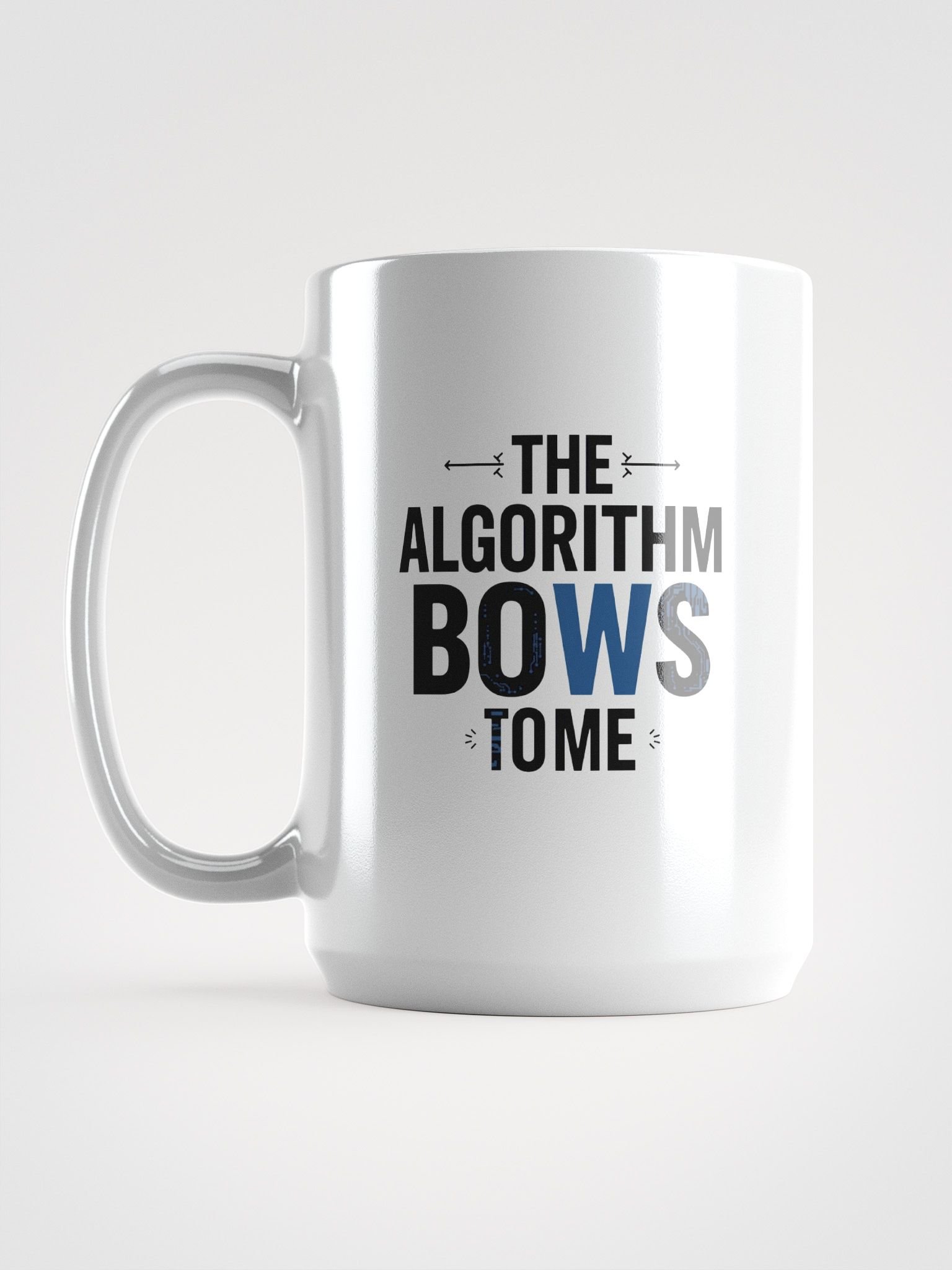The Algorithm Bows to Me Mug product image (1)
