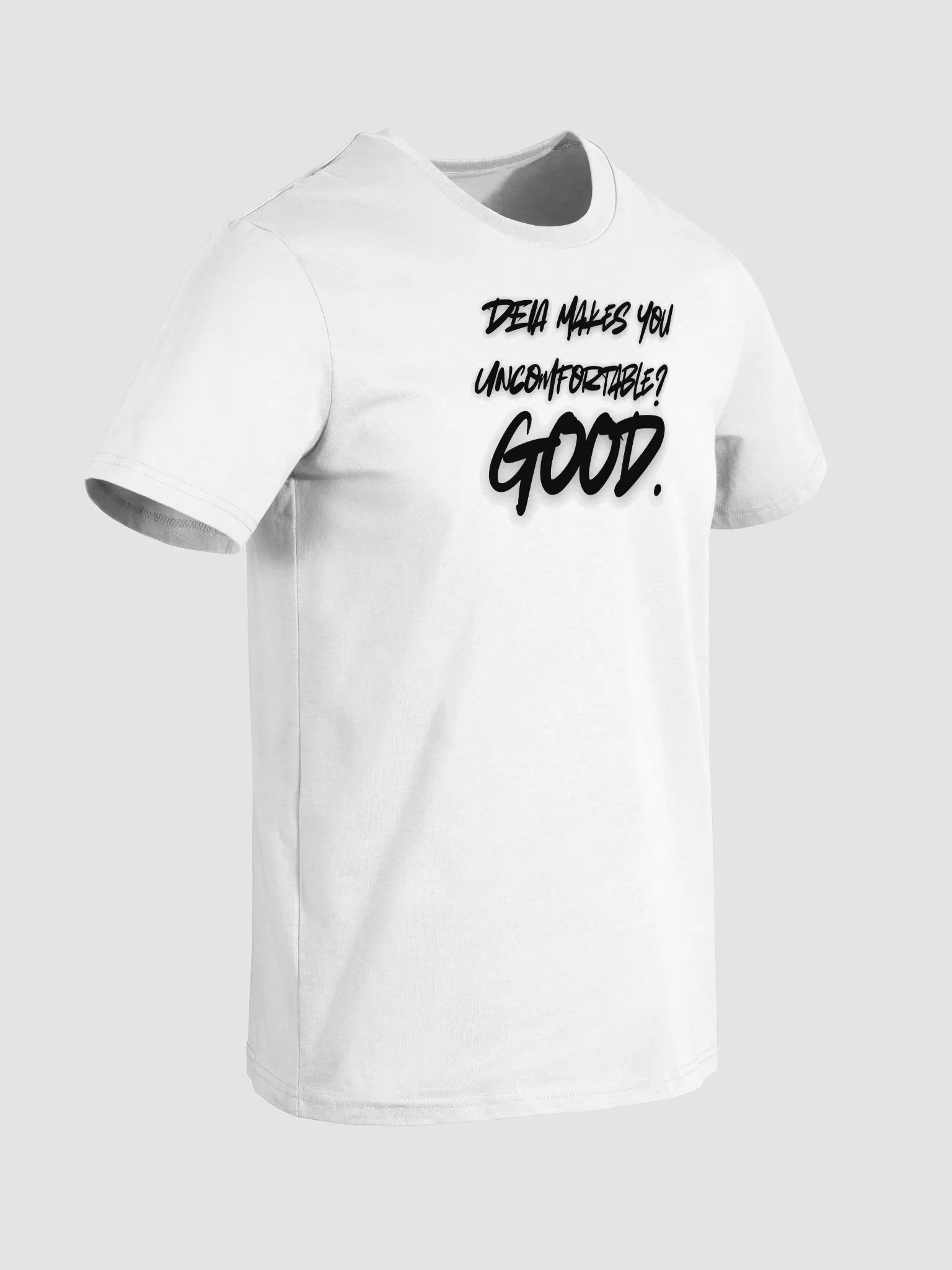 Hanads Off DEIA, Makes You Uncomfortable (words only), Tee product image (3)