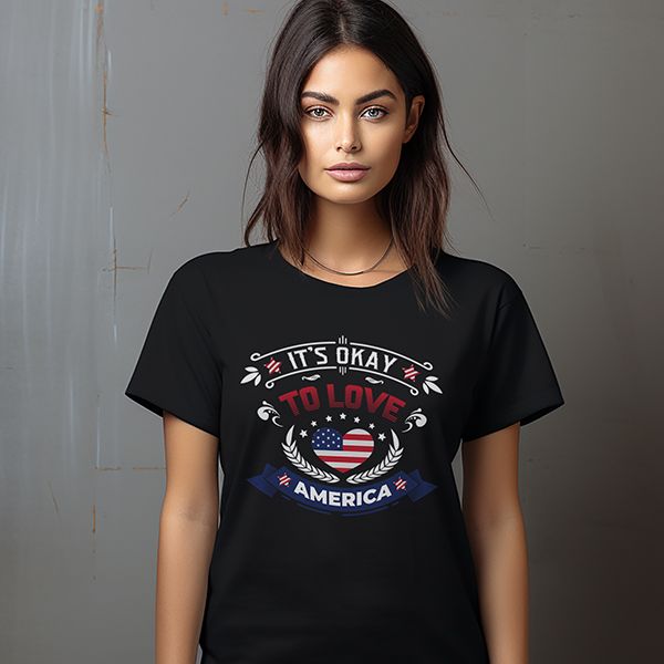 Its Okay To Love America T-Shirt product image (1)