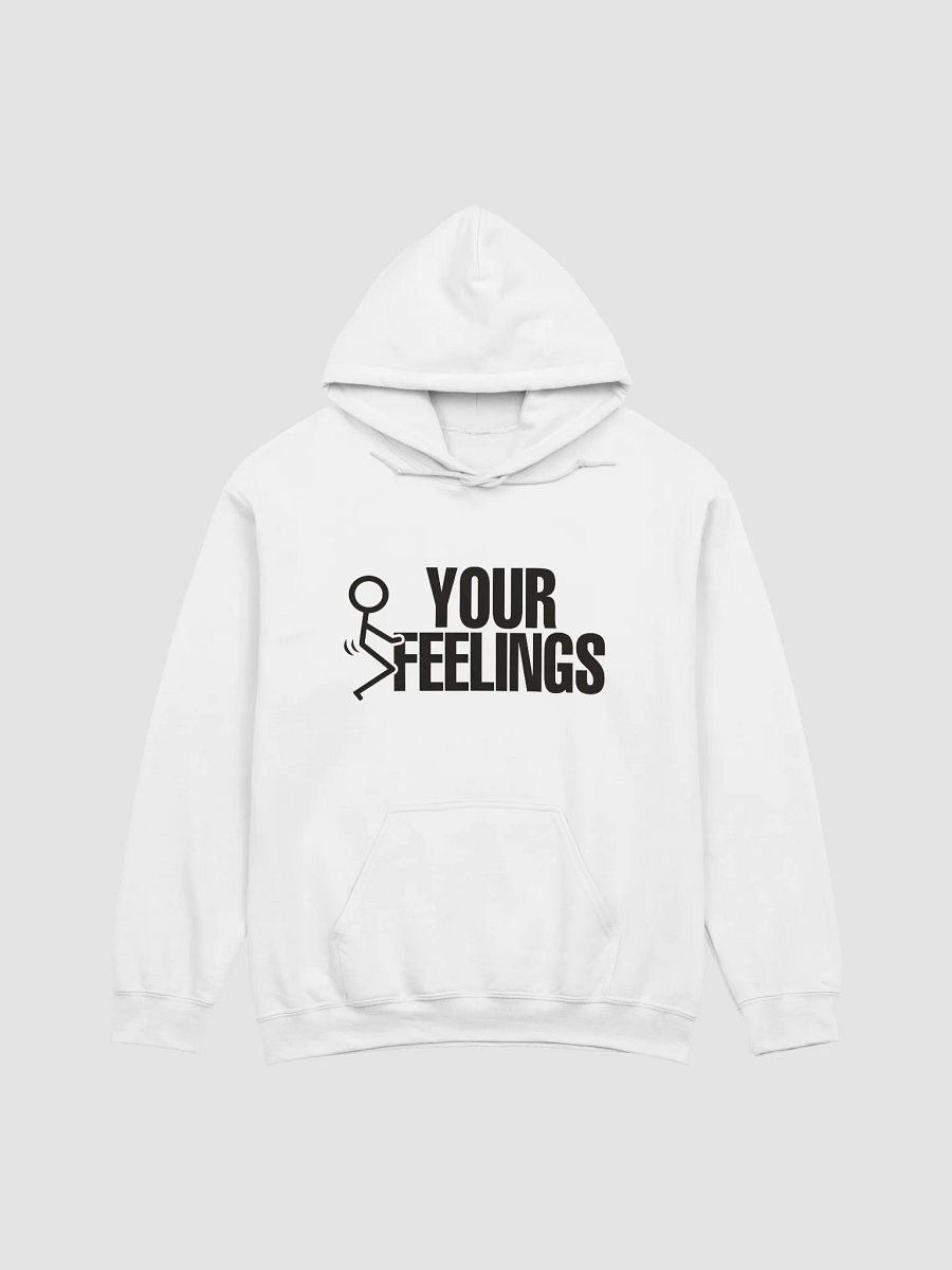 F*ck Your Feelings Hoodie product image (4)