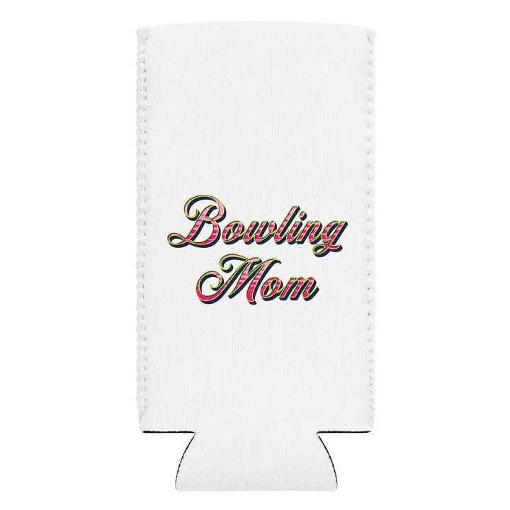 Bowling Mom Coozie Can Cooler product image (2)