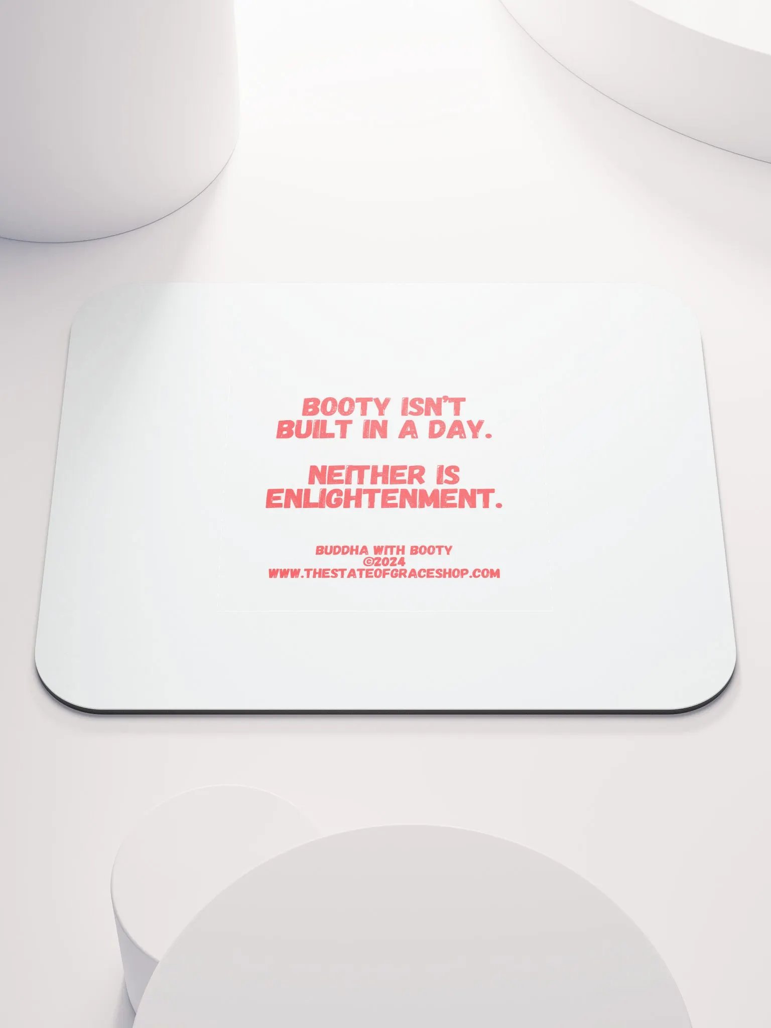 BUDDHA WITH BOOTY DESK MATS 4 U - “Booty isn’t built in a day. Neither is enlightenment.” product image (1)
