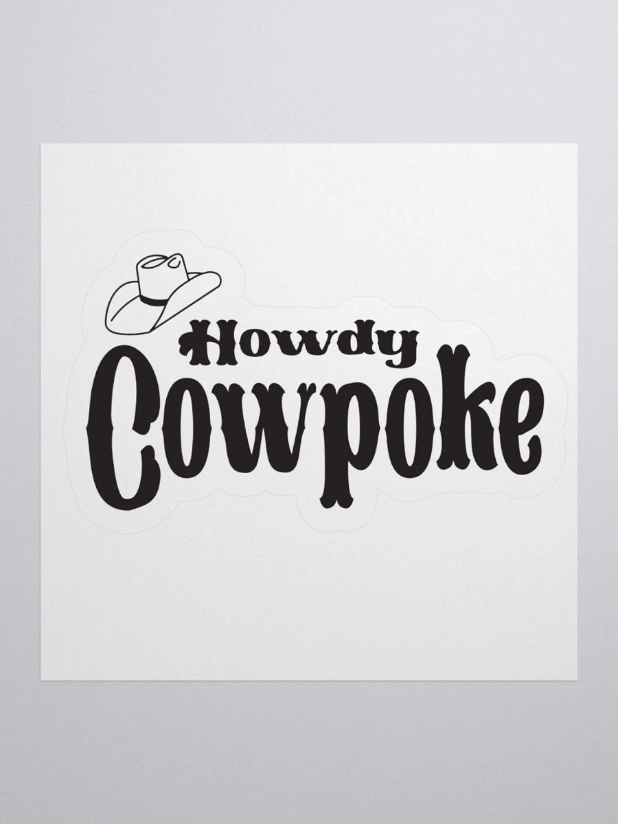 Howdy Cowpoke Sticker product image (2)