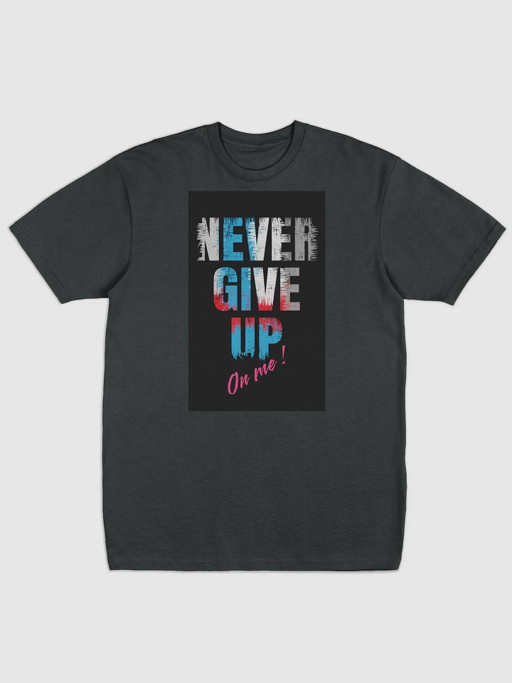 Never Give Up Distressed Tee product image (1)