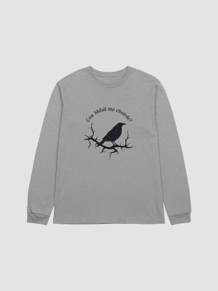 Caw bhfuil mo chairde? Long Sleeve Tee product image (1)