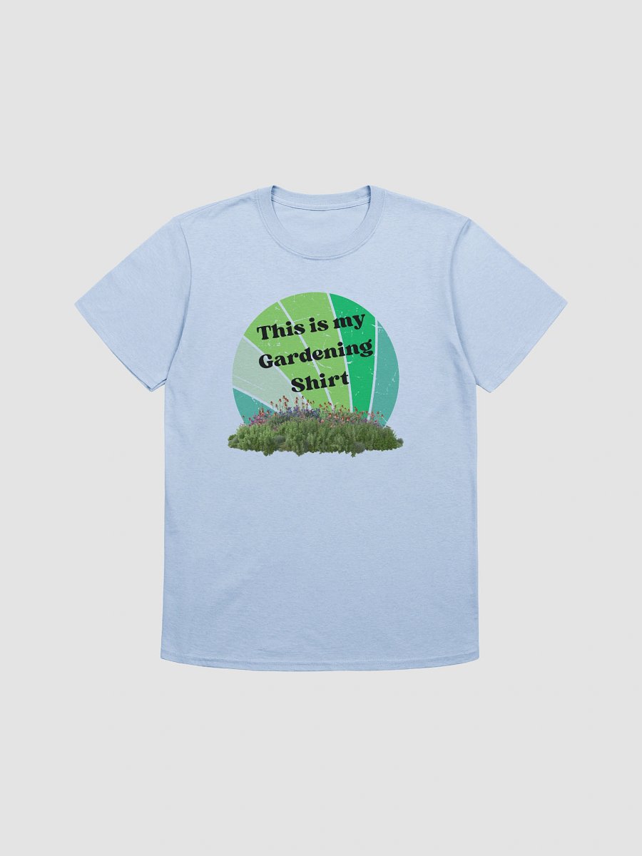 This is my Gardening T-Shirt product image (11)