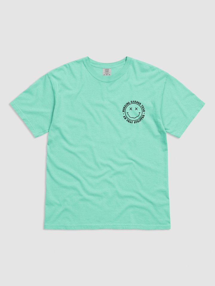 Working Harder Than an ugly Stripper: Heavyweight T-Shirt product image (4)