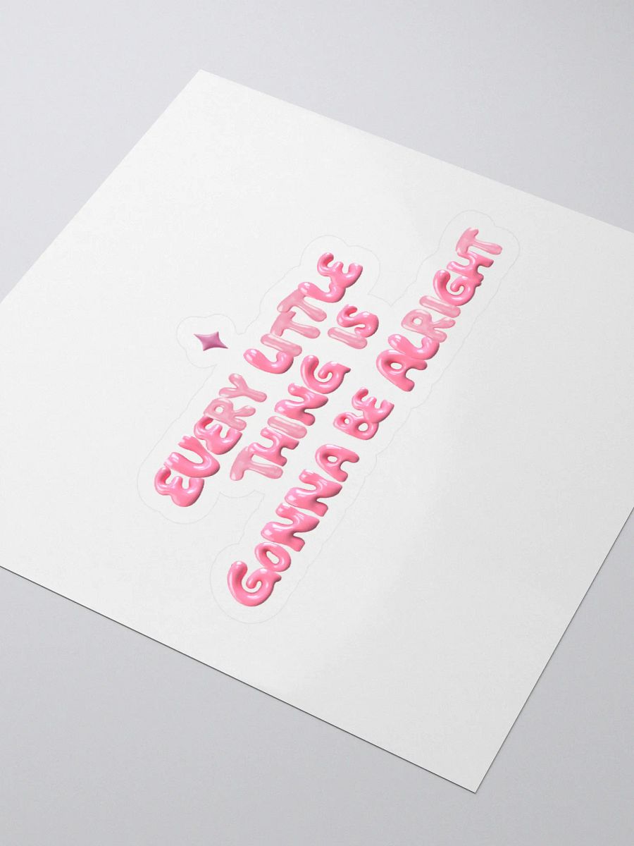 Gonna Be Alright! Kiss Cut Stickers product image (3)