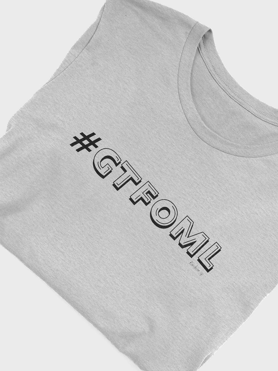 GTFOML (Black letters) product image (46)