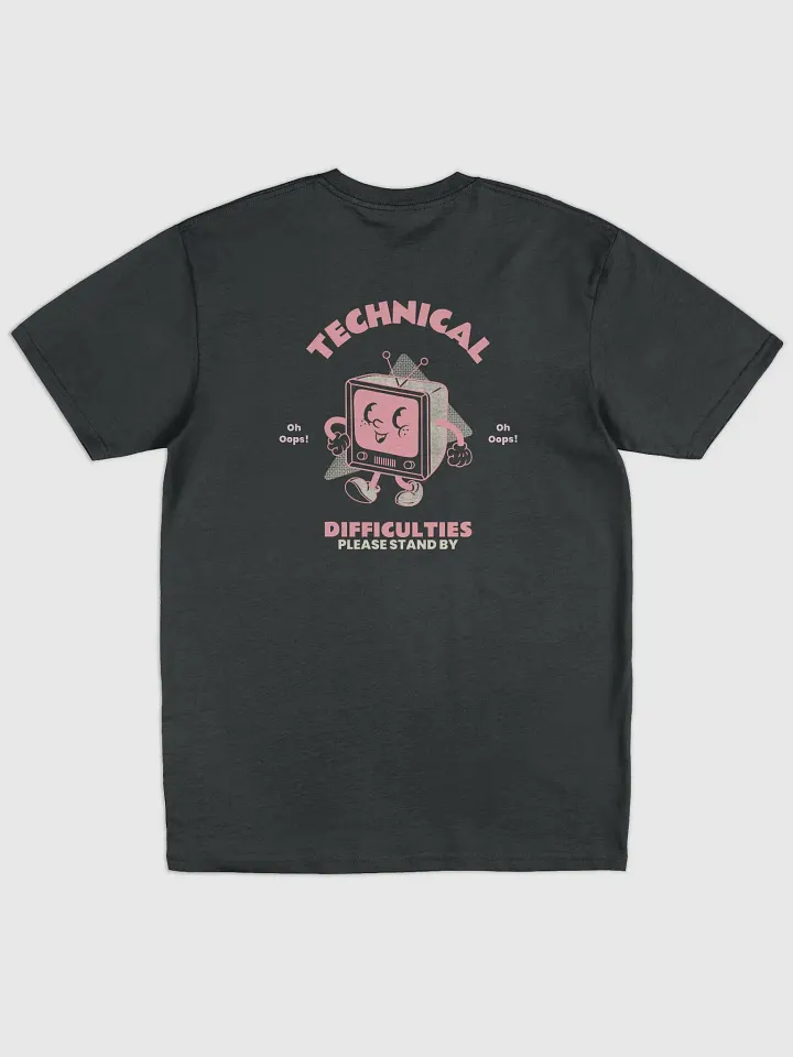 Technical Difficulties tee product image (2)