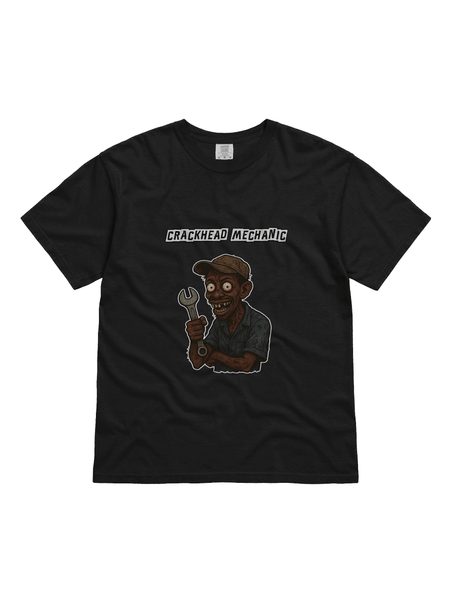 Crackhead Mechanic T-Shirt product image (1)