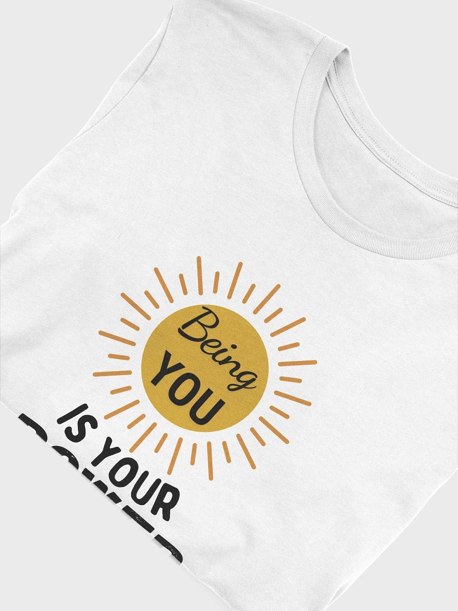 'Being YOU is Your Power' T-Shirt product image (51)