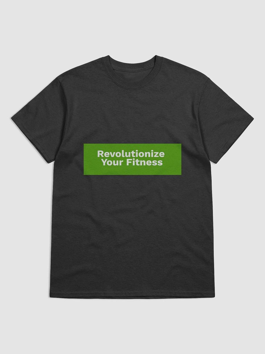 T Shirt Revolutionize Your Fitness product image (1)