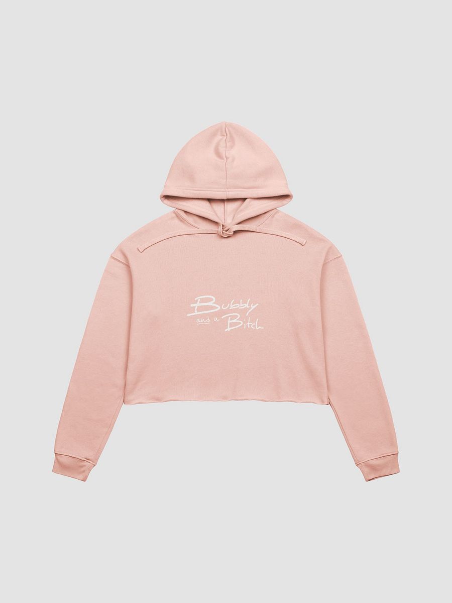 Bubbly and a B*tch (white design) fleece cropped hoodie product image (22)