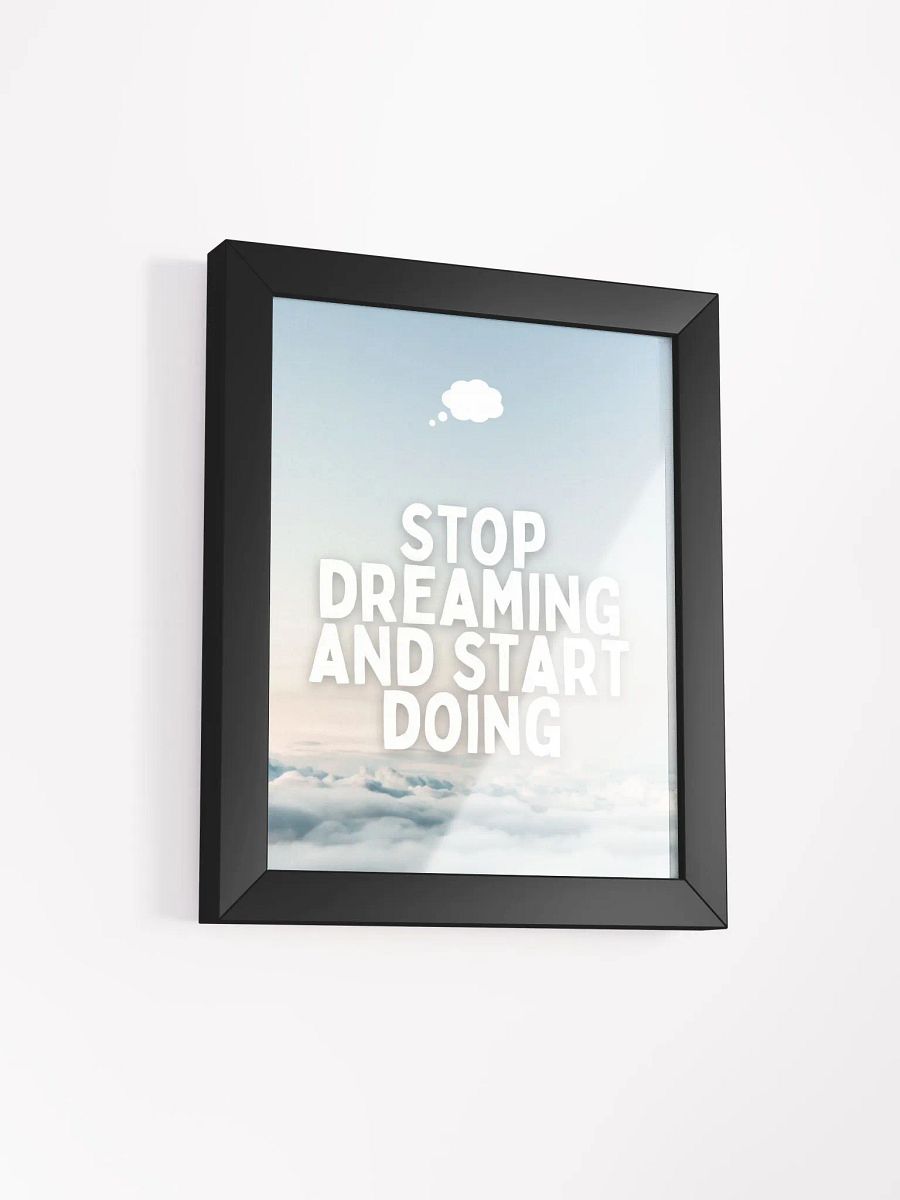 Stop Dreaming and Start Doing - Wall Art product image (6)