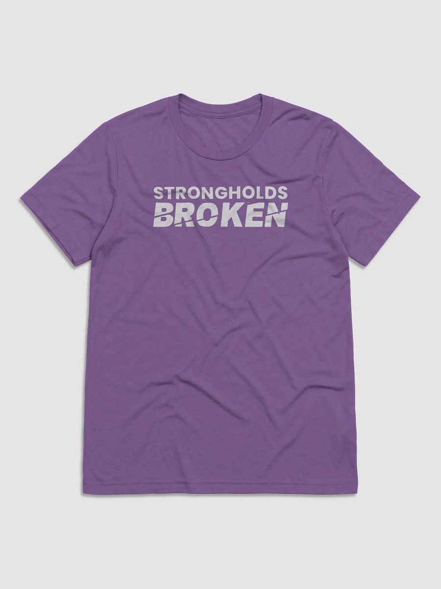 Strongholds Broken - Unisex Tee (Many Colors) product image (1)