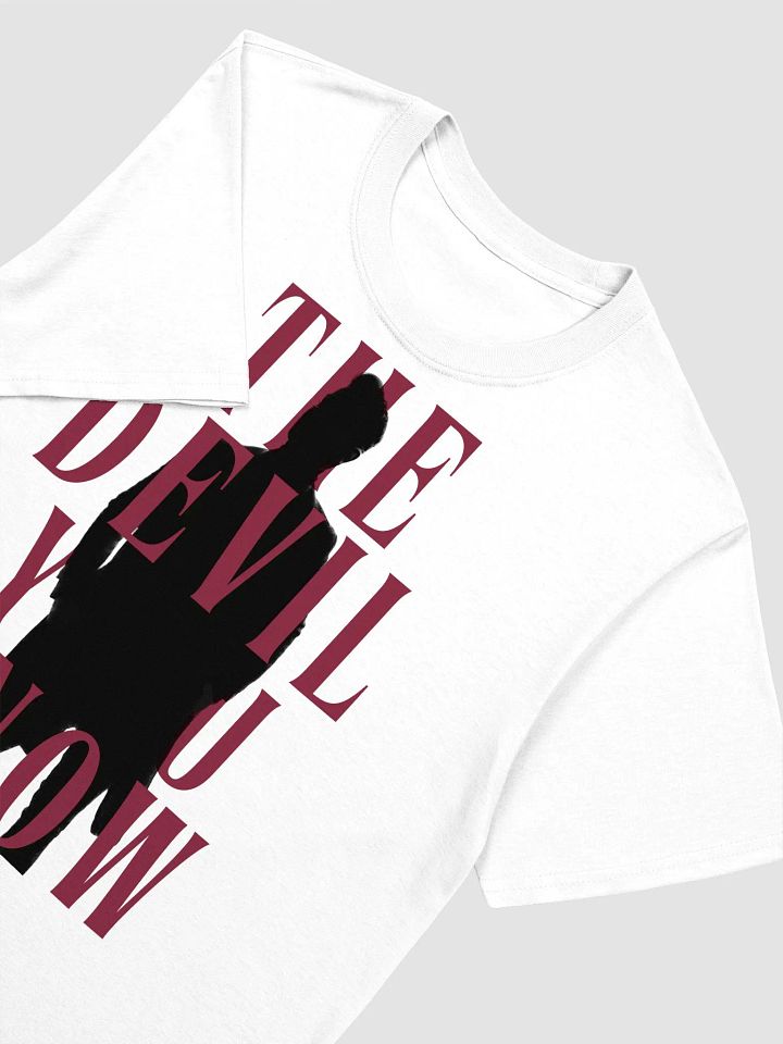 The Devil You Know T-Shirt (White) product image (1)