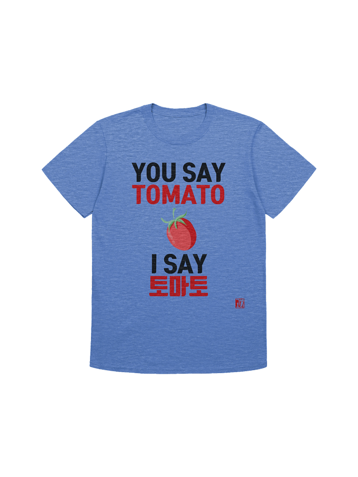 You Say Tomato I Say 토마토 Shirt product image (1)
