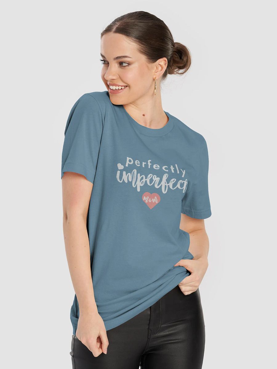 Perfectly Imperfect Mom T-shirt product image (6)