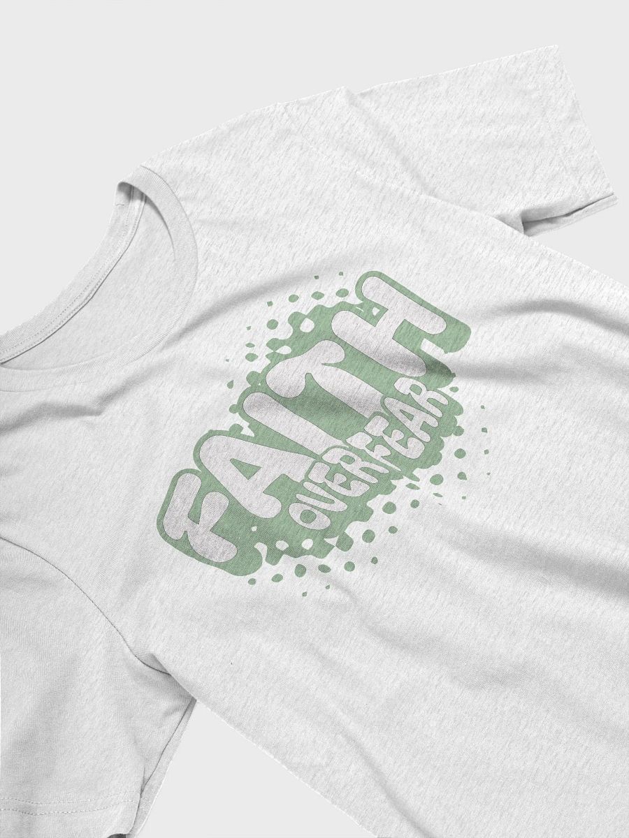 Faith Over Fear T-Shirt product image (14)