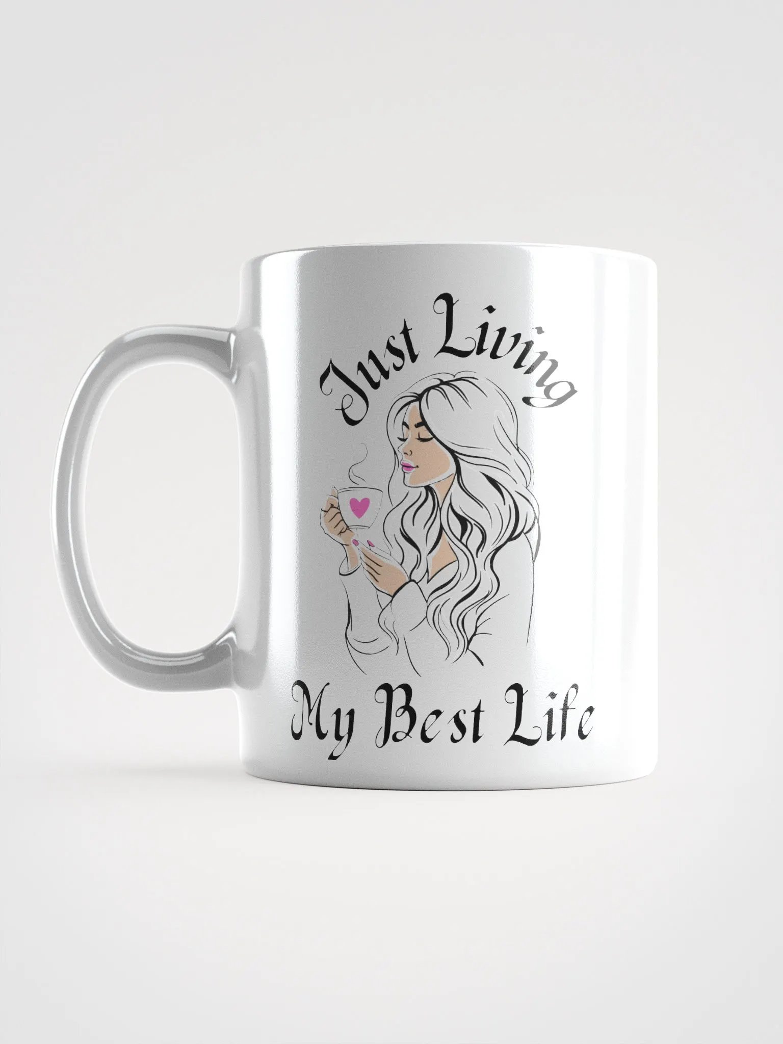 Just Living My Live White Glossy Mug product image (18)
