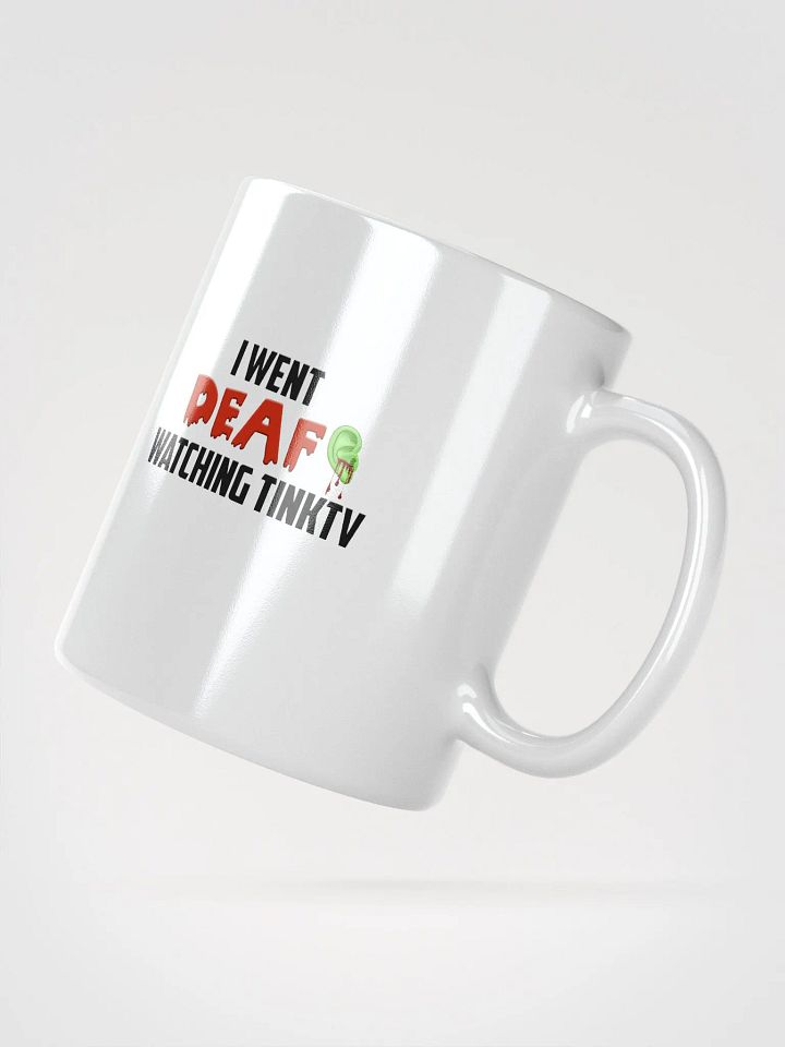 I went Deaf watching TINKTV Mug product image (4)