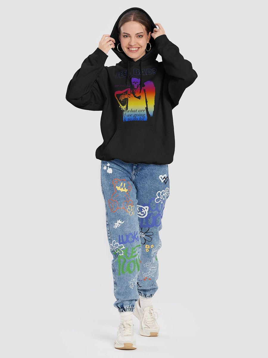FEEL BAD? HOODY product image (8)