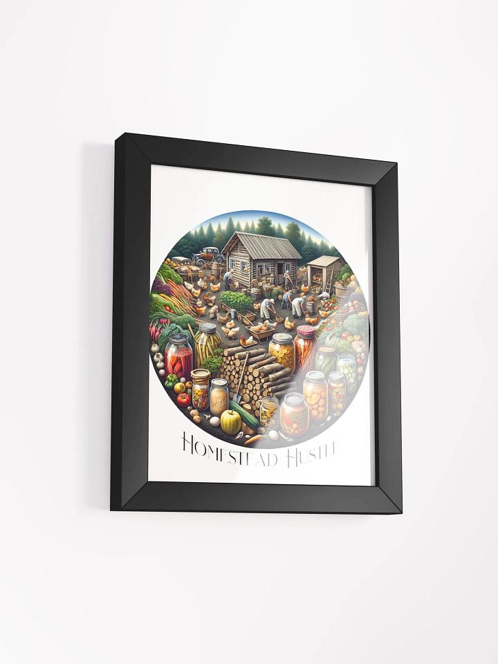 Homestead Hustle Framed Poster | Farm Life Motivation | Hard Work Pays Off | Hustle on the Homestead | Farm, Hustle, Thrive | DIY Farm Life Motivation | From Farm to Hustle product image (2)