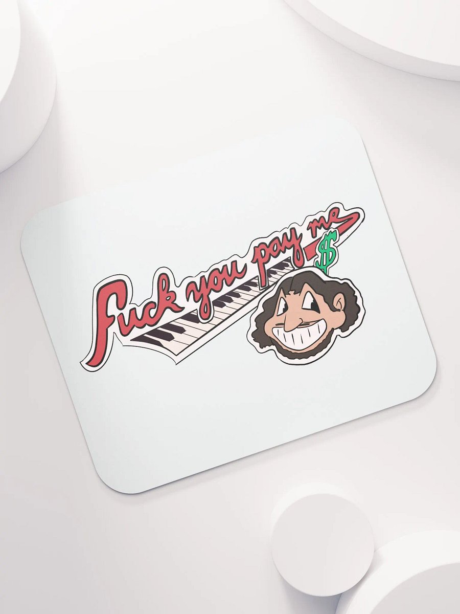 Pay Me Mousepad product image (7)